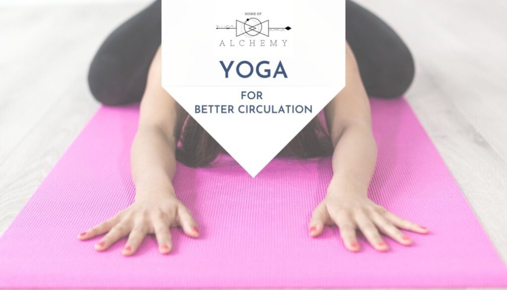Yoga for better circulation